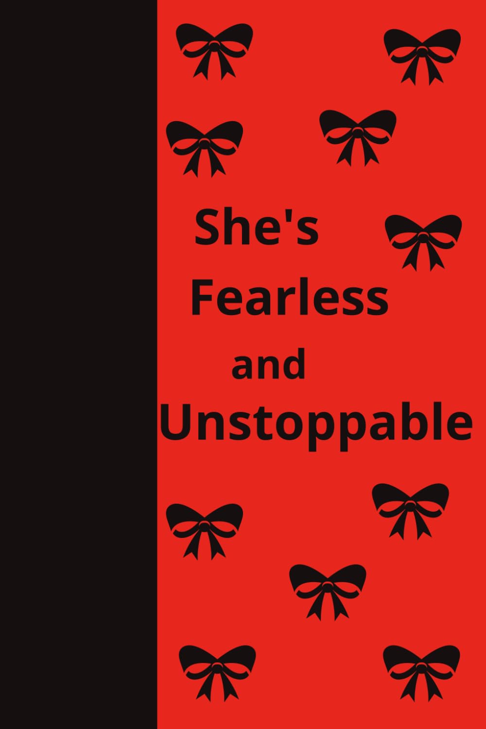 She's Fearless and Unstoppable: " A Guided Journal to Confidence, Healing & Unshaken Strength,120 Prompts to Help You Rise"