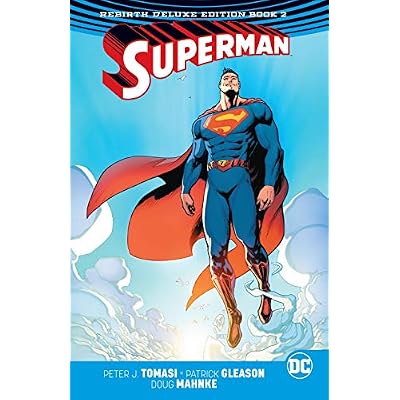 Superman (2016-2018): The Rebirth - Deluxe Edition