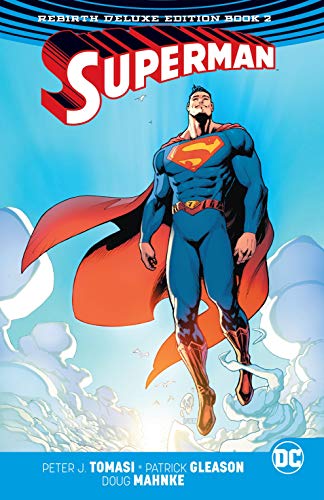 Superman (2016-2018): The Rebirth - Deluxe Edition: Book 2