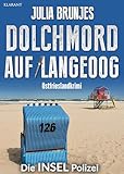 Dolchmord auf Langeoog. Ostfrieslandkrimi: Langeoog Krimi (Die INSEL Polizei 33)