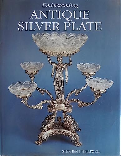  Understanding Antique Silver Plate: Reference & Price Guide
