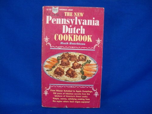 The New Pennsylvania Dutch Cookbook by Ruth Hut... B003ZWV9V4 Book Cover