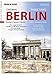 Produktbild Dreimal Berlin - Three Times Berlin: früher | geteilt | heute - then | divided | now (Neuauflage 2016)