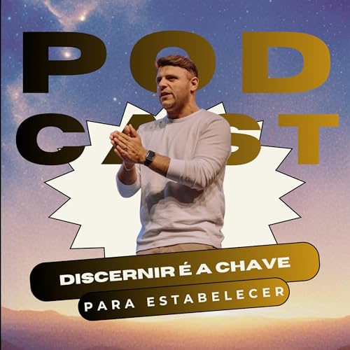 DISCERNIR &Eacute; A CHAVE PARA ESTABELECER