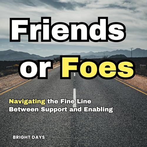 Friends or Foes Audiobook By Bright Days cover art