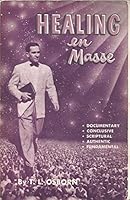 Healing En Masse B002K7XBZ2 Book Cover