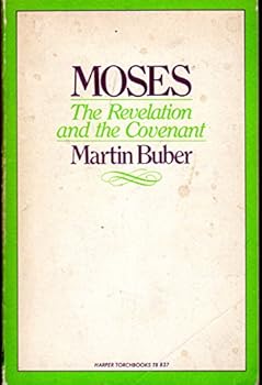 Paperback Moses: The Revelation and the Covenant Book