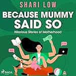Cover of Because Mummy Said So