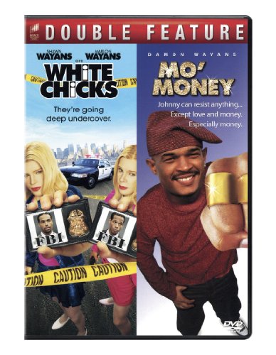 White Chicks (Rated)/Mo' Money White Chicks (Rated)/Mo' Money