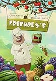 Friendly’s: A Rhyming Picture Book about Acceptance and Friendship