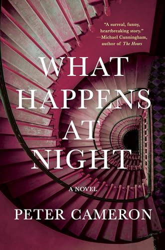 What Happens at Night: A Novel