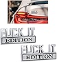 VAGURFO 2 Pack Fuck-IT Edition Emblem Decal Badge,3D Fender Badge Decal Car Truck Replacement,Car Side Rear Front Hood Trunk Door Fender Bumper Badge Sticker Decal Fit for Car Truck SUV