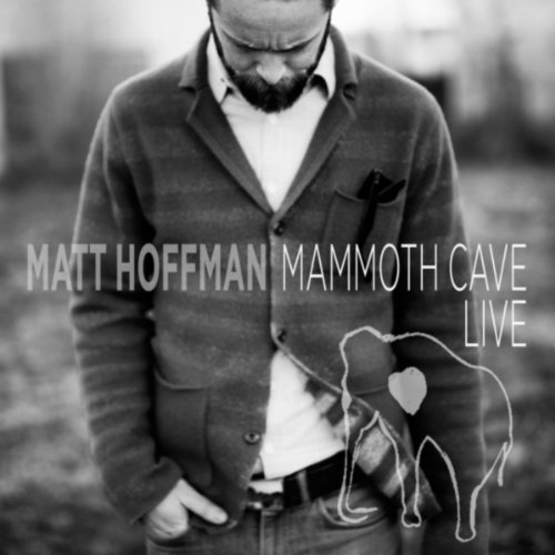 Mammoth Cave Live von Matt Hoffman bei Amazon Music Amazon.de