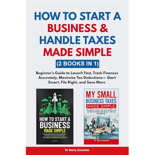 How to Start a Business & Handle Taxes Made Simple Audiolibro Por Barry Knowles arte de portada