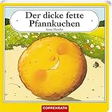  Der dicke fette Pfannkuchen