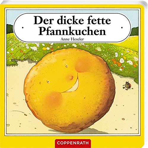 Der dicke fette Pfannkuchen Der dicke fette Pfannkuchen