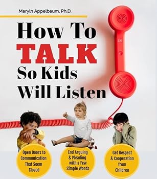 Perfect Paperback How to Talk to Kids so They Listen Book
