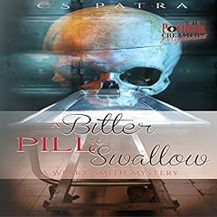 A Bitter Pill to Swallow Audiolibro Por CS Patra arte de portada