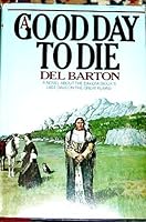 A Good Day To Die 0445046465 Book Cover