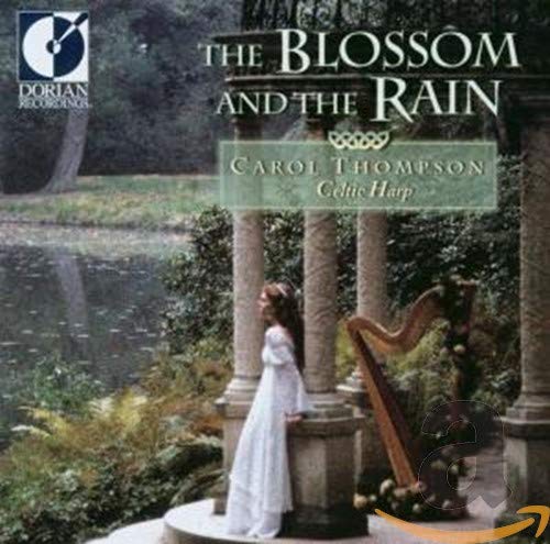 Blossom & The Rain: Celtic Harp Music [Audio CD] Thompson, Carol