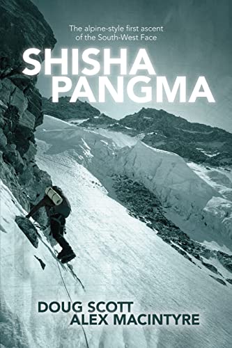 Shisha Pangma: The Alpine-style First Ascent of the South-west Face