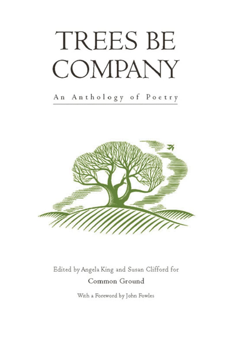 Trees be Company : An Anthology of Poetry