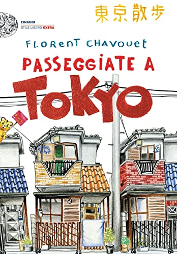 Passeggiate a Tokyo. Ediz. illustrat