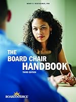 The Board Chair Handbook 1586861328 Book Cover