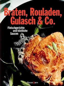 Hardcover Braten, Rouladen, Gulasch & Co. [German] Book