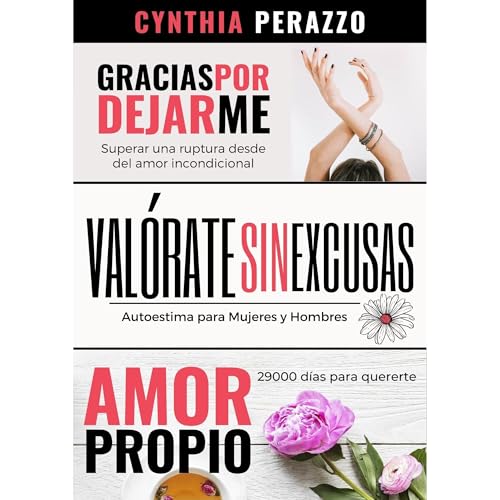 PACK x3 libros de Amor propio y C&oacute;mo superar una ruptura amorosa Audiobook By Cynthia Perazzo cover art