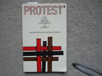 Paperback Protest3: Red, Black, Brown Experience in America Book