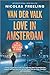 Van der Valk-Love in Amsterdam: A Novel  The Classic Detective Mystery Now a PBS Masterpiece Series