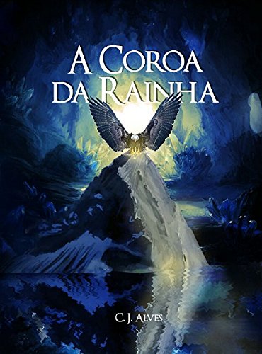 A Coroa da Rainha (Portuguese Edition)