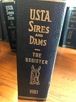 U.S.T.A. Sires and Dams - The Register 1981