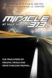 Miracle at Mile Marker 313