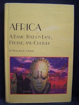 Hardcover Africa: A Basic Text on Land, People, and Culture Book