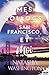 Mes colocs, San Francisco et moi