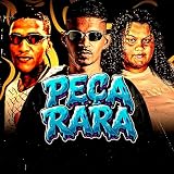  Peça Rara [Explicit]