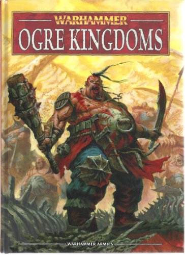  Warhammer: Ogre Kingdoms
