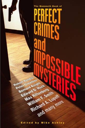 Buy The Mammoth Book of Perfect Crimes & Impossible Mysteries (Mammoth Books) — BookShops.in