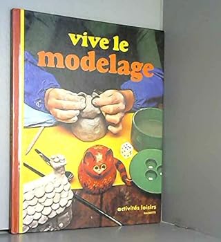 Paperback Vive le modelage [French] Book