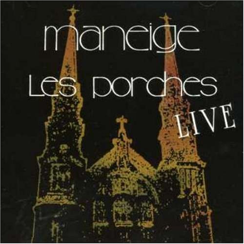 Porches Live by Maneige (2006-10-31)