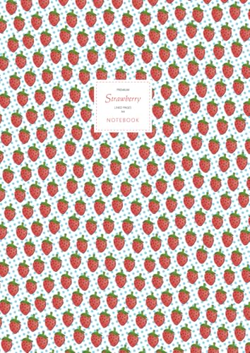 Strawberry Notebook - Lined Pages - A4 - Premium: (Sky Blue Edition) Fun notebook 192 lined pages (A4 / 8.27x11.69 inches / 21x29.7cm)