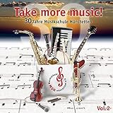 Take More Music!: 30 Jahre Musikschule Hünstetten, Vol. 2
