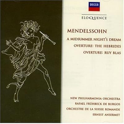 Mendelssohn: A Midsummer Night's Dream/Overtures