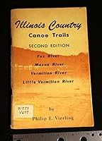 Illinois Country Canoe Trails: Fox River, Mazon River, Vermilion River, Little Vermilion River [Guidebook #2] B0006DYOM6 Book Cover