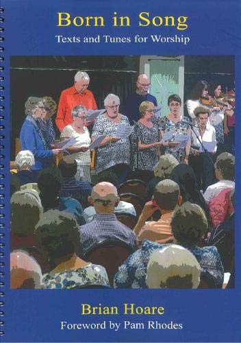 Born in Song: Texts and Tunes for Worship