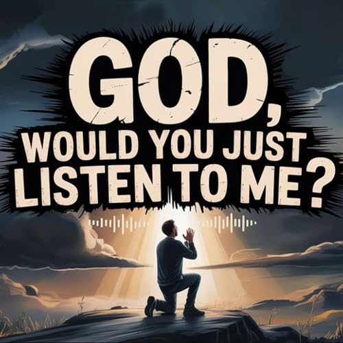 God, Would You Just Listen to Me? - Sunday AM 01/18/2026 - Pastor Bob Gray II
