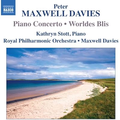 Maxwell Davies: Worldes Blis & Piano Concerto