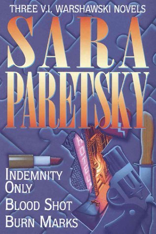 Image of Three Complete Novels: Indemnity Only/Blood Shot/Burn Marks by Paretsky, Sara (September 1, 1995) Hardcover